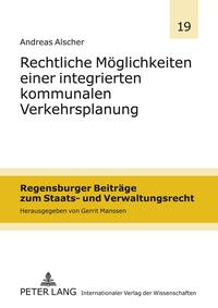 Vorderes Coverbild Rechtliche Möglichkeiten einer integrierten kommunalen Verkehrsplanung