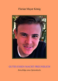 Vorderes Coverbild GUTES ESSEN MACHT FREUNDLICH