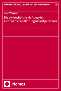 Vorderes Coverbild Die zivilrechtliche Haftung des nichtärztlichen Rettungsdienstpersonals