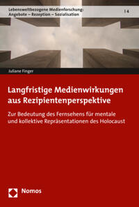 Vorderes Coverbild Langfristige Medienwirkungen aus Rezipientenperspektive