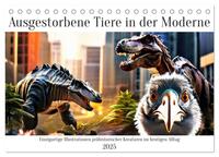 Vorderes Coverbild Ausgestorbene Tiere in der Moderne (Tischkalender 2025 DIN A5 quer), CALVENDO Monatskalender