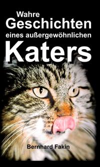 Vorderes Coverbild Wahre Geschichten eines aussergewöhnlichen Katers