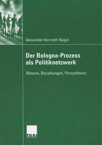 Vorderes Coverbild Der Bologna-Prozess als Politiknetzwerk