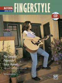 Vorderes Coverbild The Complete Fingerstyle Guitar Method: Mastering Fingerstyle Guitar