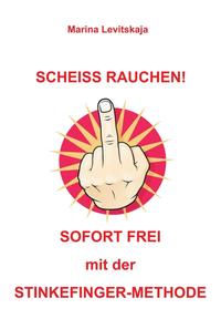 Vorderes Coverbild SCHEISS RAUCHEN!