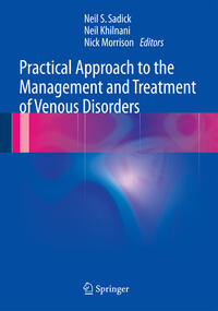 Vorderes Coverbild Practical Approach to the Management and Treatment of Venous Disorders