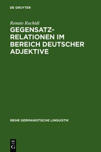 Vorderes Coverbild Gegensatzrelationen im Bereich deutscher Adjektive
