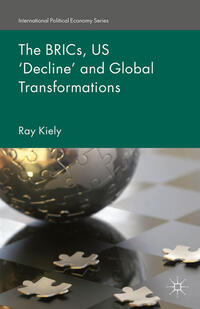 Vorderes Coverbild The BRICs, US ‘Decline’ and Global Transformations