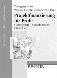 Vorderes Coverbild Projektfinanzierung für Profis