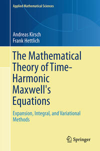 Vorderes Coverbild The Mathematical Theory of Time-Harmonic Maxwell's Equations