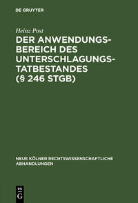 Vorderes Coverbild Der Anwendungsbereich des Unterschlagungstatbestandes (§ 246 StGB)