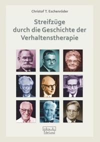 Vorderes Coverbild Streifzüge durch die Geschichte der Verhaltenstherapie