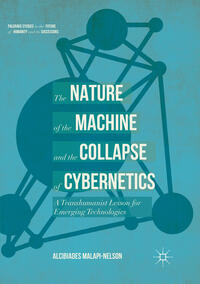 Vorderes Coverbild The Nature of the Machine and the Collapse of Cybernetics