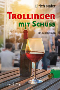 Vorderes Coverbild Trollinger mit Schuss
