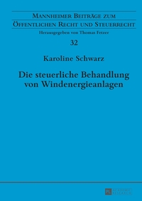 Vorderes Coverbild Die steuerliche Behandlung von Windenergieanlagen