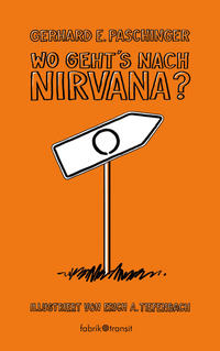 Vorderes Coverbild Wo gehts nach Nirvana?