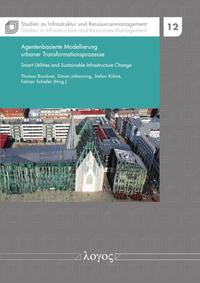Vorderes Coverbild Agentenbasierte Modellierung urbaner Transformationsprozesse