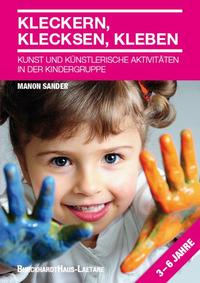 Vorderes Coverbild Kleckern, Klecksen, Kleben