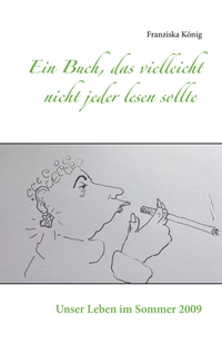 Vorderes Coverbild Ein Buch, das vielleicht nicht jeder lesen sollte