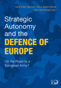 Vorderes Coverbild Strategic Autonomy and the Defence of Europe