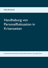 Vorderes Coverbild Handhabung von Personalfluktuation in Krisenzeiten