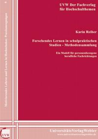 Vorderes Coverbild Forschendes Lernen in schulpraktischen Studien -Methodensammlung
