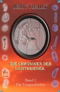 Vorderes Coverbild Die Chroniken der Lichtkrieger