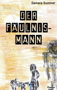 Vorderes Coverbild Der Fäulnis-Mann