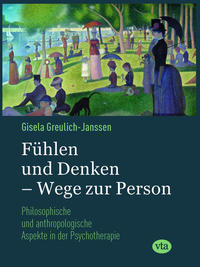 Vorderes Coverbild Fühlen und Denken – Wege zur Person