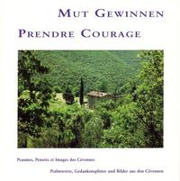 Vorderes Coverbild Mut Gewinnen /Prendre Courage