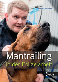 Vorderes Coverbild Mantrailing in der Polizeiarbeit