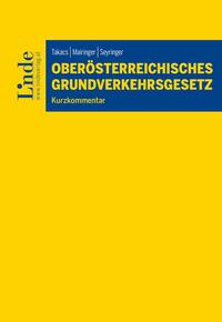 Vorderes Coverbild Oberösterreichisches Grundverkehrsgesetz