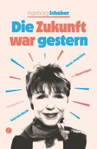 Vorderes Coverbild Die Zukunft war gestern