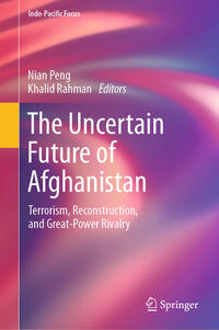 Vorderes Coverbild The Uncertain Future of Afghanistan