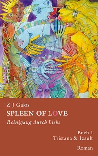 Vorderes Coverbild Spleen of love - Reinigung durch Liebe