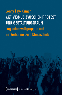 Vorderes Coverbild Aktivismus zwischen Protest und Gestaltungsraum