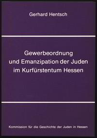 Vorderes Coverbild Gewerbeordnung und Emanzipation der Juden im Kurfürstentum Hessen
