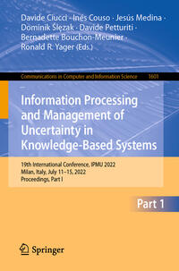 Vorderes Coverbild Information Processing and Management of Uncertainty in Knowledge-Based Systems