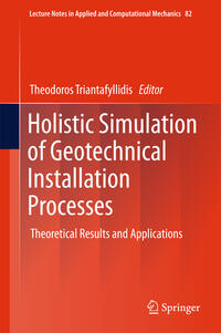 Vorderes Coverbild Holistic Simulation of Geotechnical Installation Processes