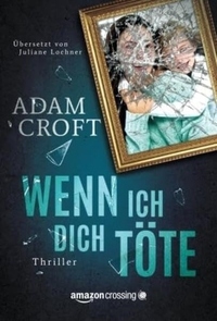 Vorderes Coverbild Wenn ich dich töte