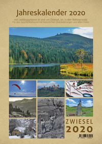 Vorderes Coverbild Wandkalender mit Spirale 2020 Zwiesel und Bayerischer Wald / Böhmen in Bayern A4 mit Kalendarium: Unsere schönen Bilder und Geschichten aus dem Natur- und Nationalpark Bayerischer Wald