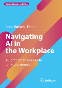 Vorderes Coverbild Navigating AI in the Workplace