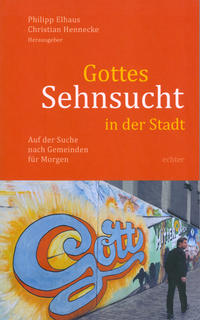 Vorderes Coverbild Gottes Sehnsucht in der Stadt