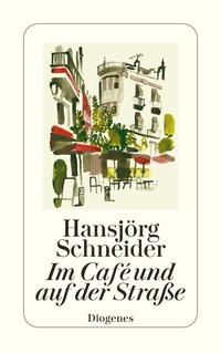 Vorderes Coverbild Im Café und auf der Straße