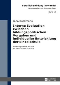 Vorderes Coverbild Interne Evaluation zwischen bildungspolitischen Vorgaben und individueller Entwicklung der Einzelschule
