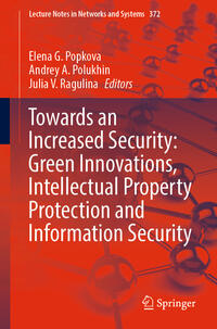 Vorderes Coverbild Towards an Increased Security: Green Innovations, Intellectual Property Protection and Information Security