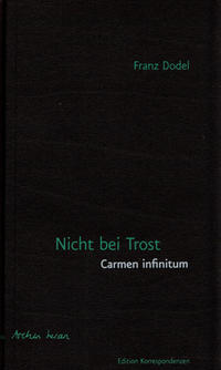 Vorderes Coverbild Nicht bei Trost. Carmen infinitum