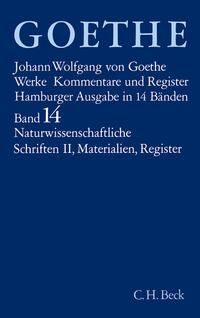Vorderes Coverbild Goethes Werke Bd. 14: Naturwissenschaftliche Schriften II. Materialien. Register