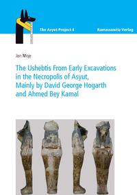 Vorderes Coverbild The Ushebtis from Early Excavations in the Necropolis of Asyut