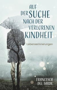 Vorderes Coverbild Auf der Suche nach der verlorenen Kindheit